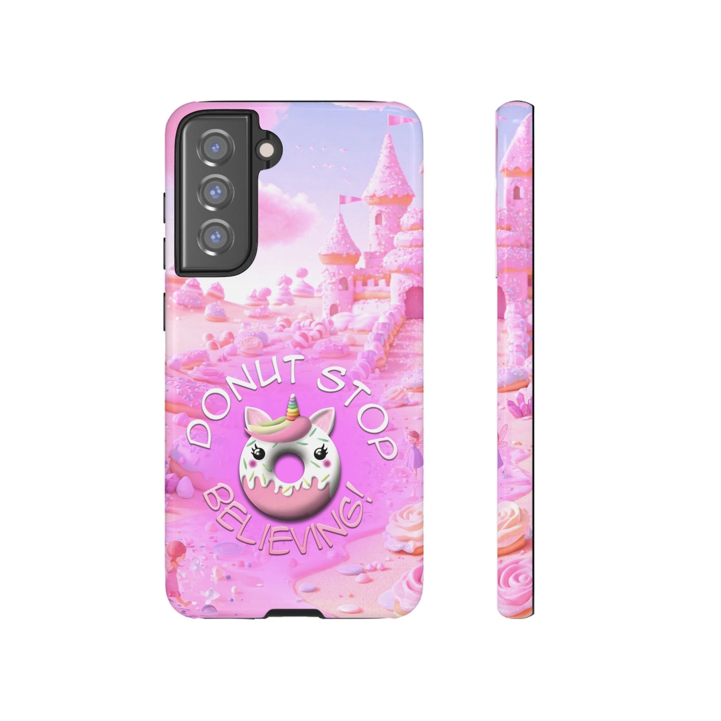 Phone Case - Donut Stop Believing Tough Phone Case with Cute Unicorn Design