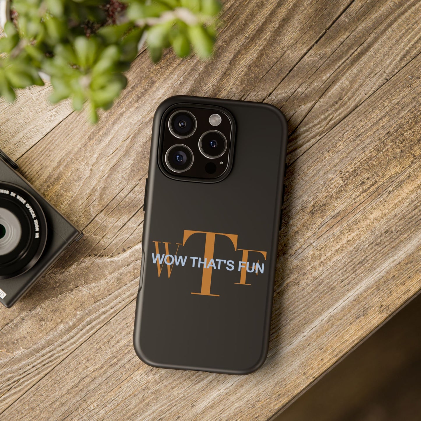 WTF – Wow That’s Fun! Phone Case – Because Life’s Too Short for Boring Covers