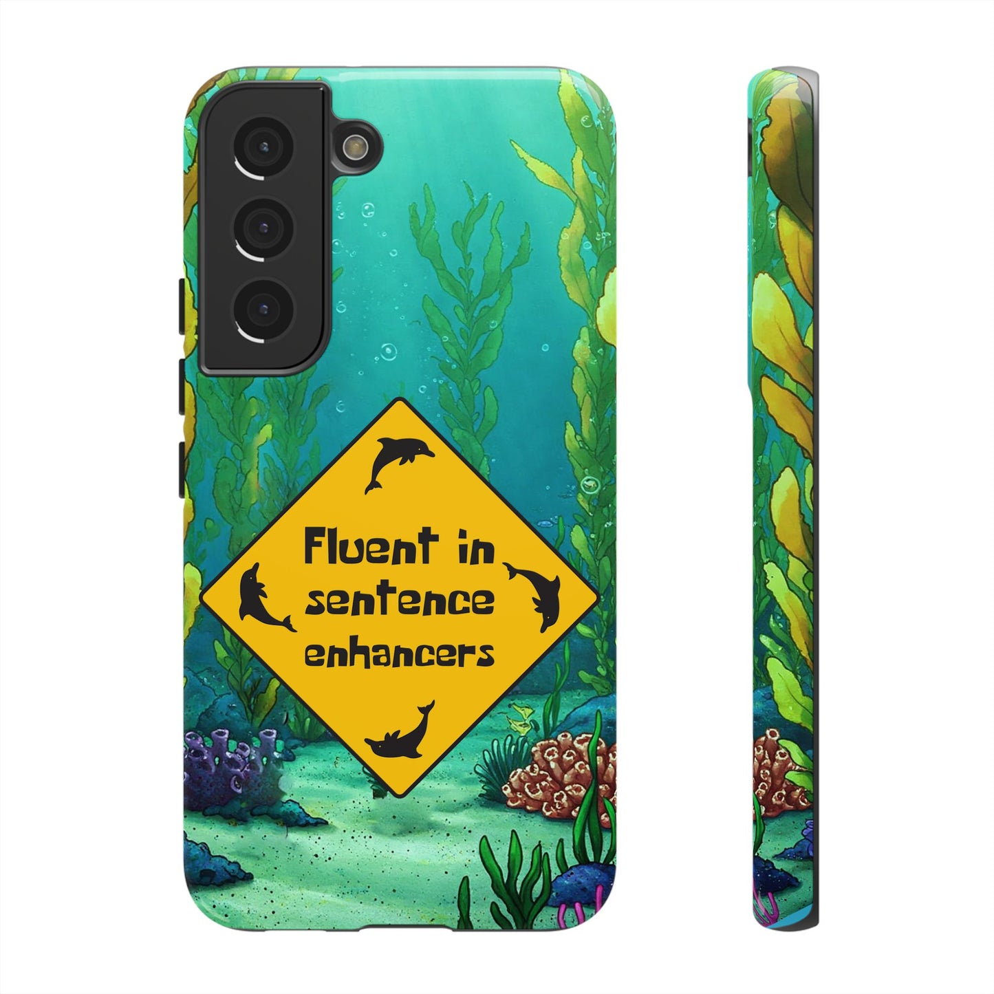 Fluent in Sentence Enhancers Phone Case - Colorful Marine Design