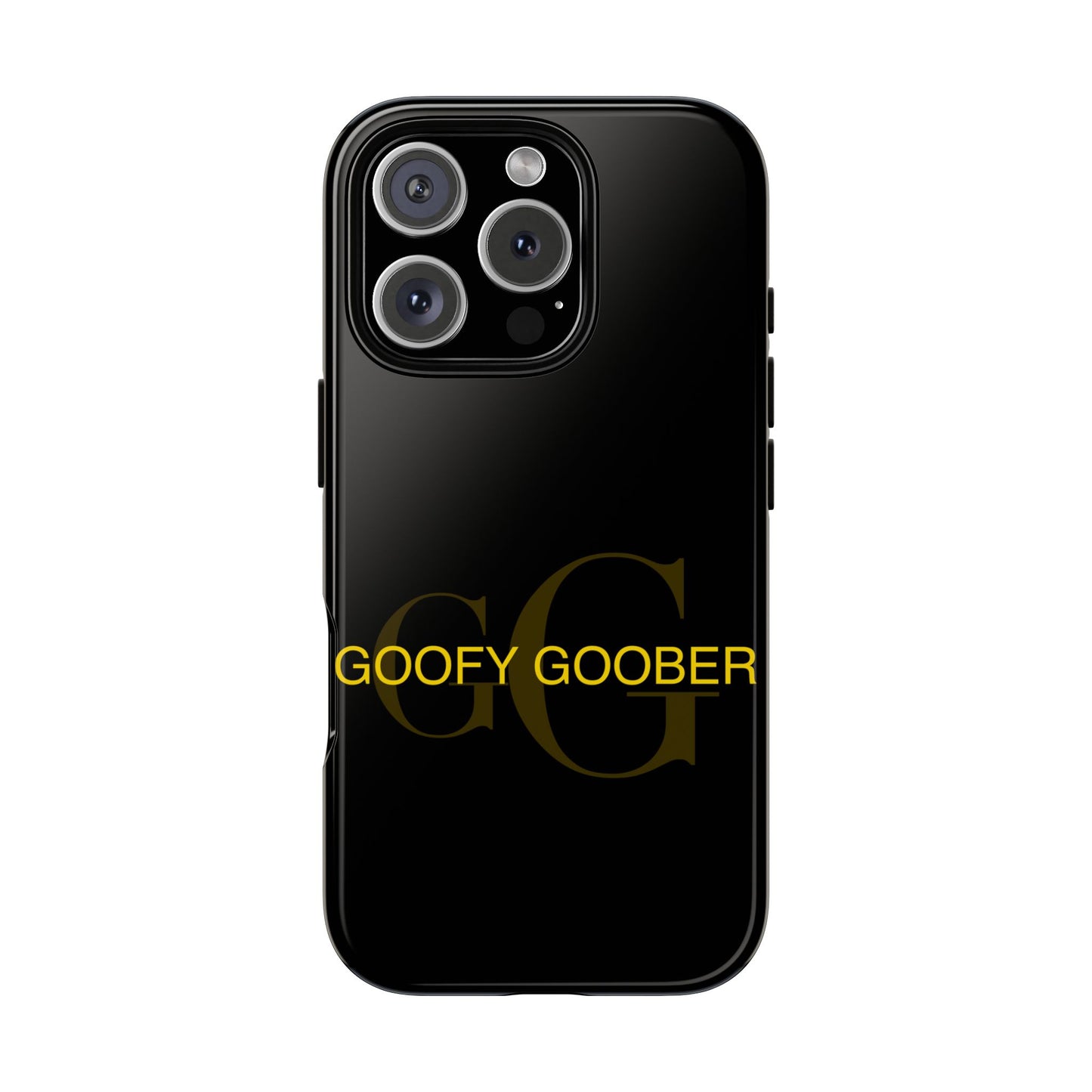 Phone Cases Goofy Goober