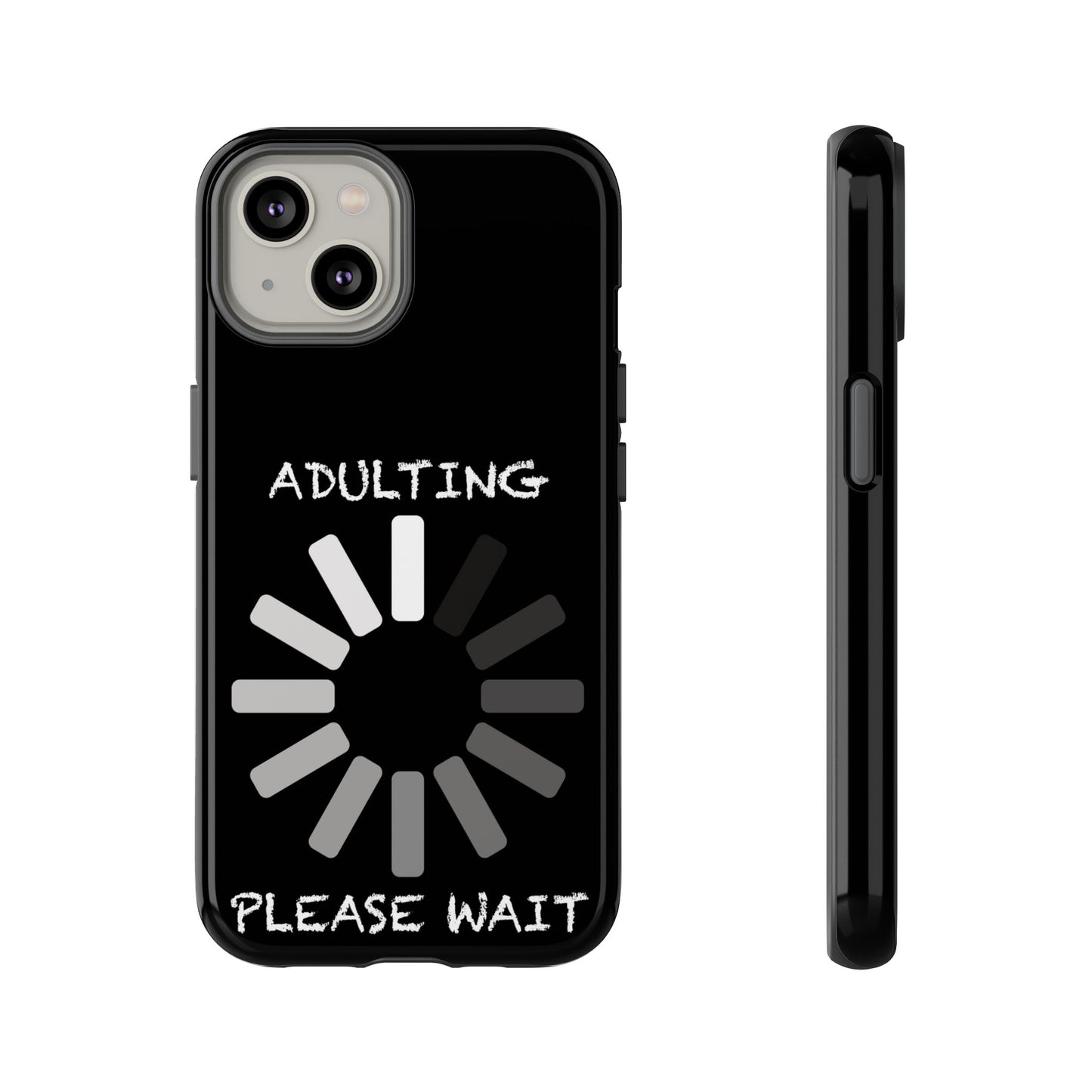 Phone Case - Adulting Please Wait Funny Tough Cases for Adults