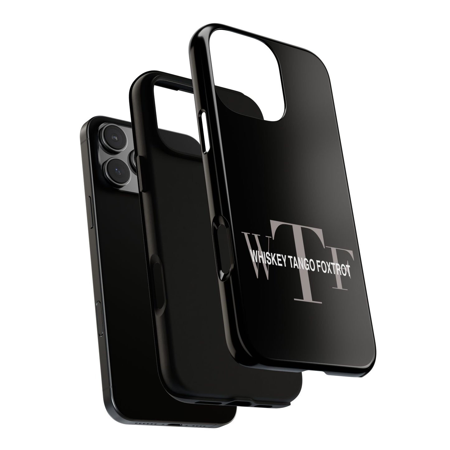 Phone Case - Whiskey, Tango, Foxtrot - WTF Tough Case