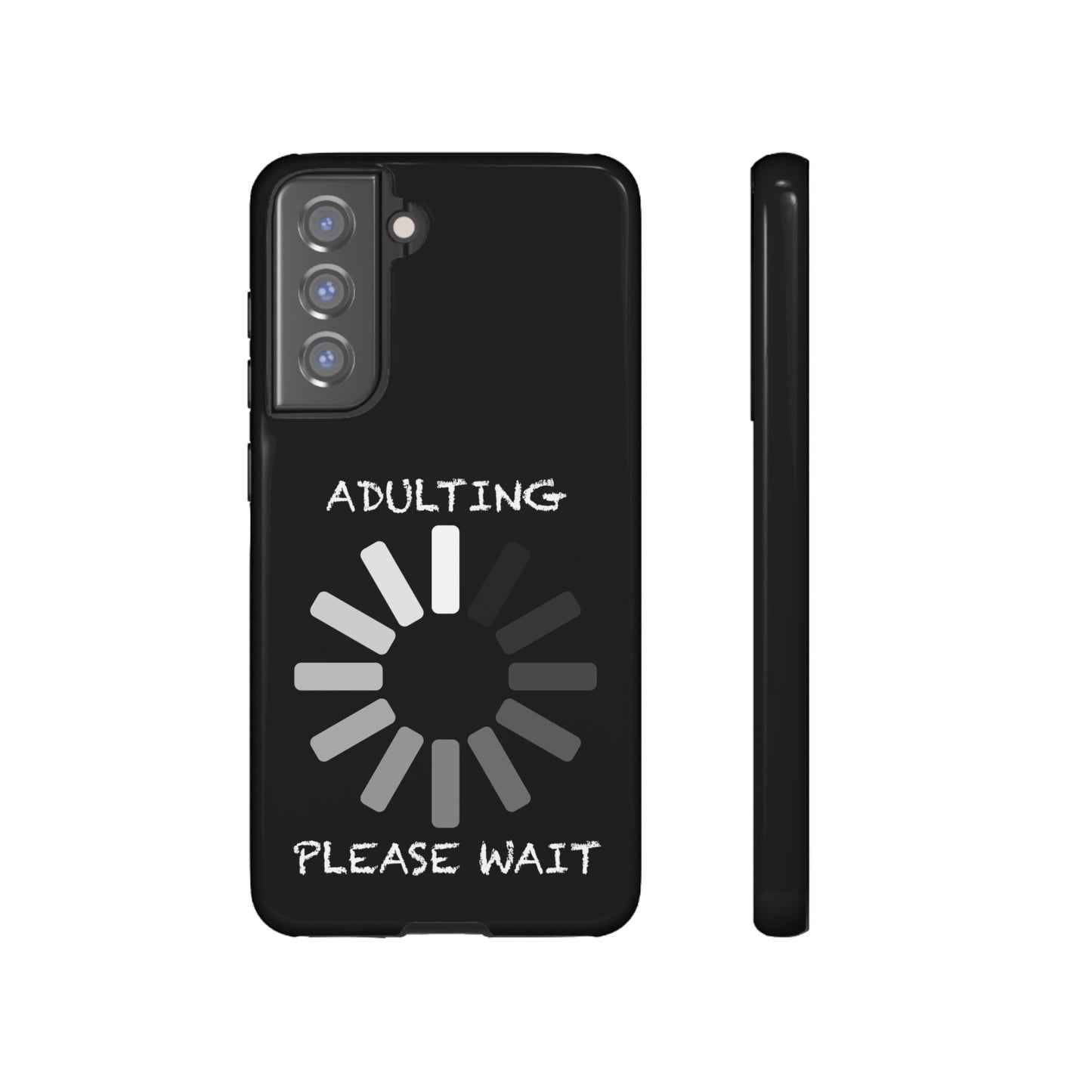 Phone Case - Adulting Please Wait Funny Tough Cases for Adults