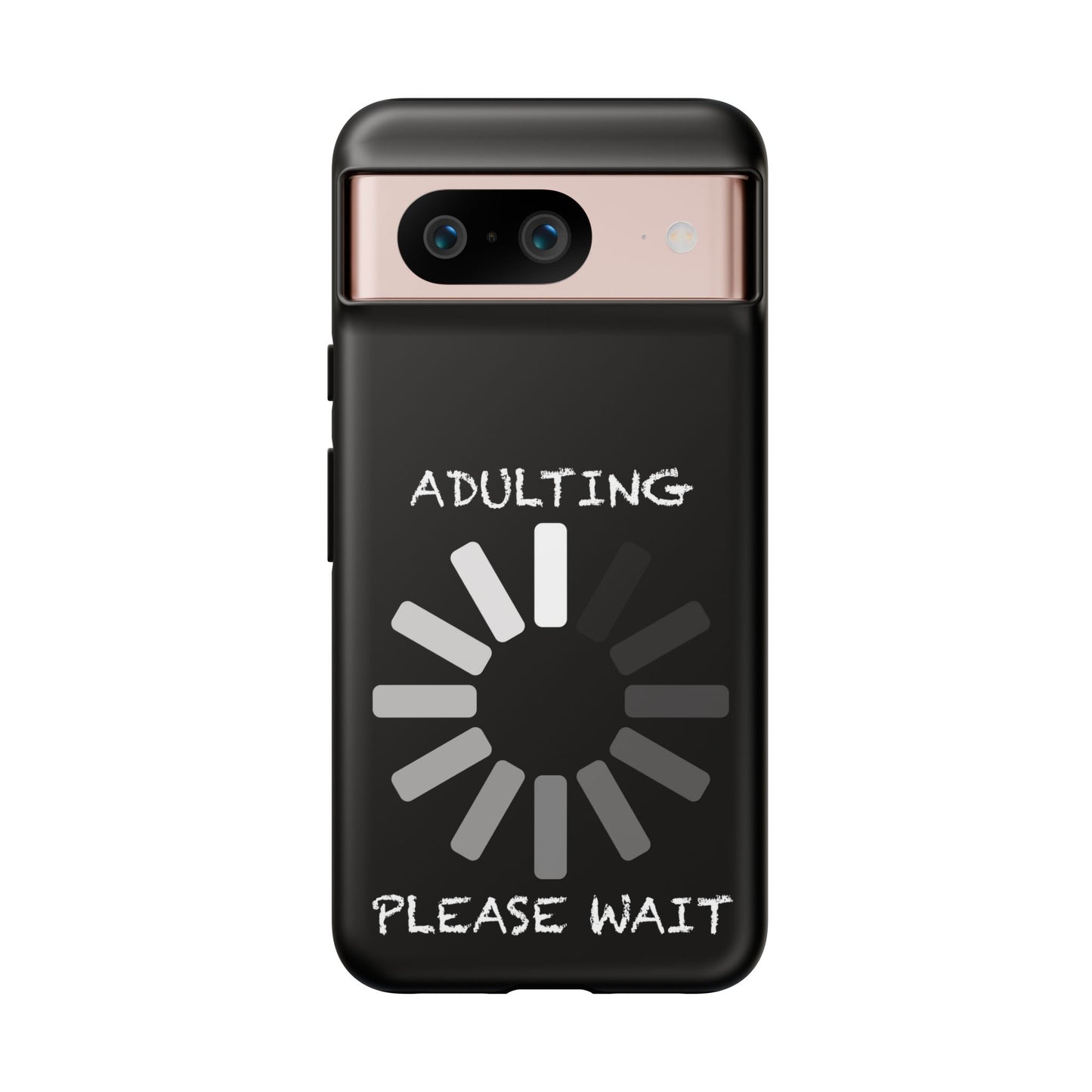 Phone Case - Adulting Please Wait Funny Tough Cases for Adults