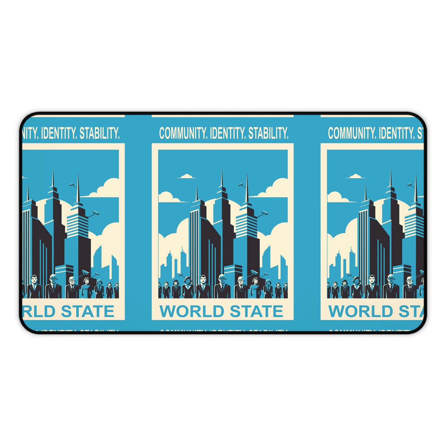 Desk Mat - Brave New World Community Integrity Stability Dystopian Future