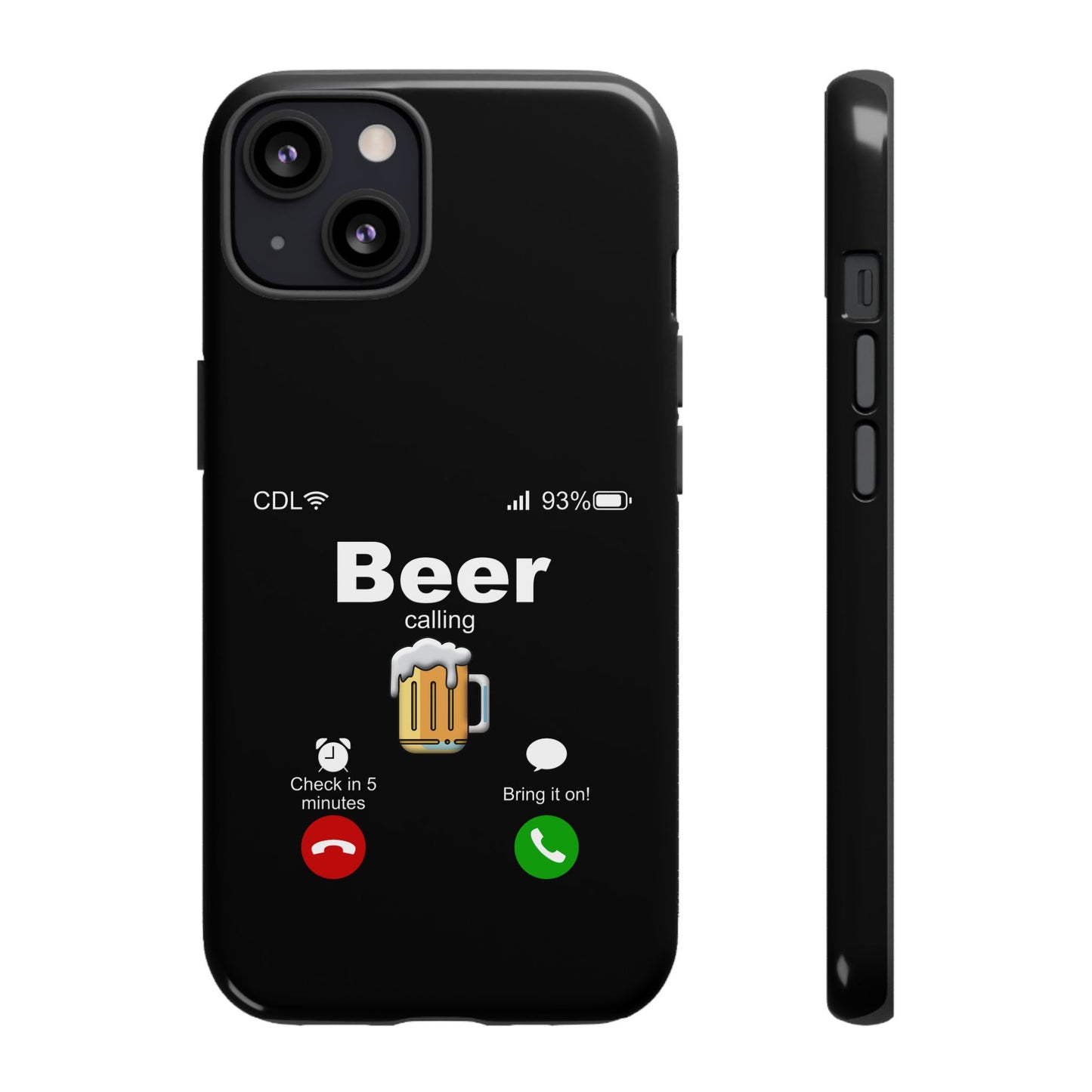 Beer Calling Tough Case