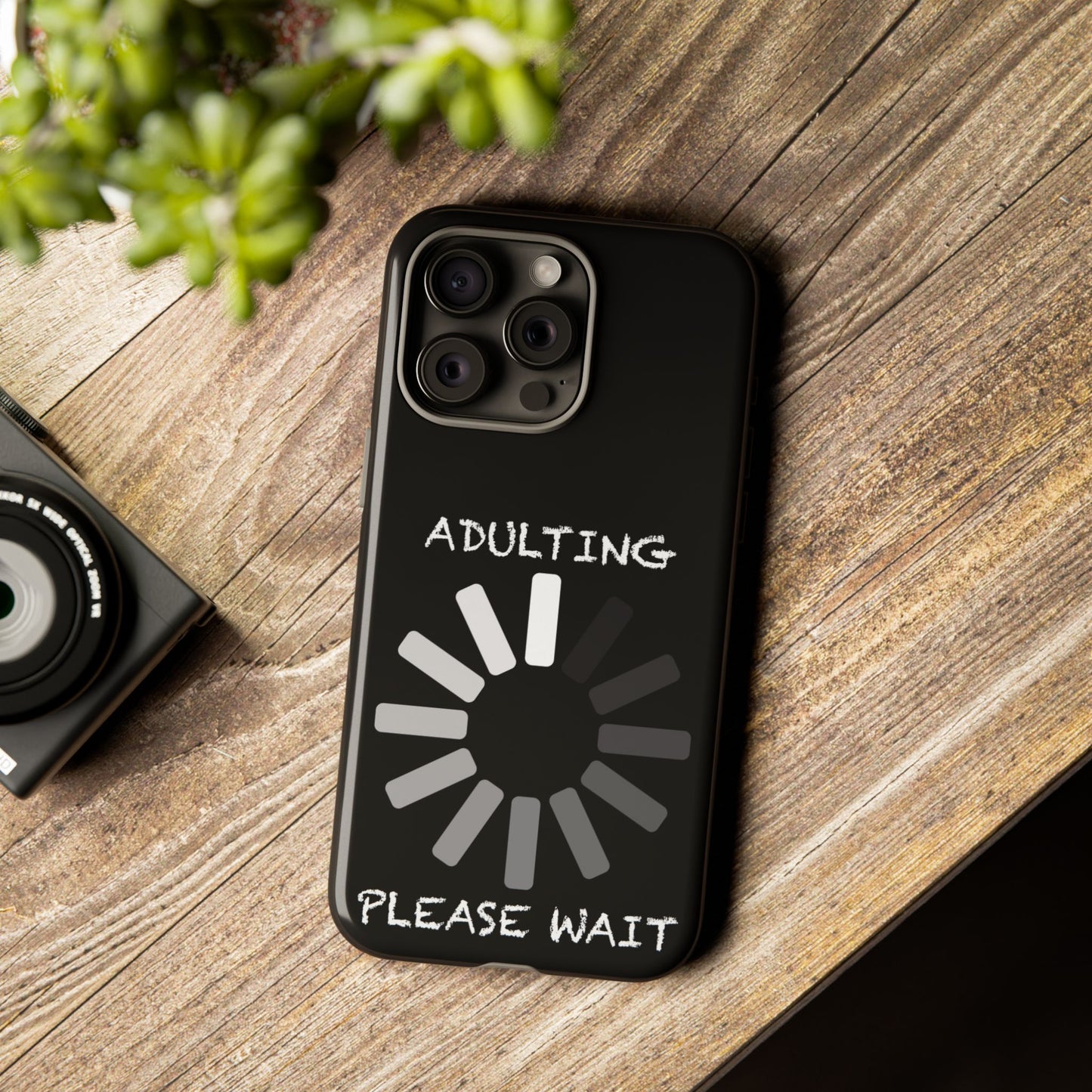 Phone Case - Adulting Please Wait Funny Tough Cases for Adults