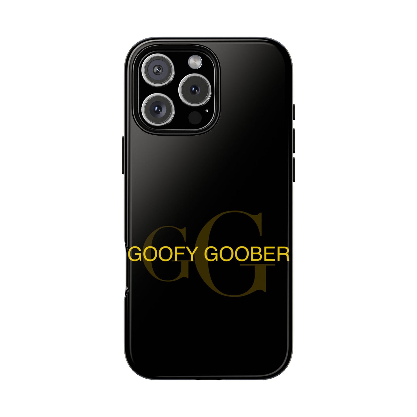 Phone Cases Goofy Goober