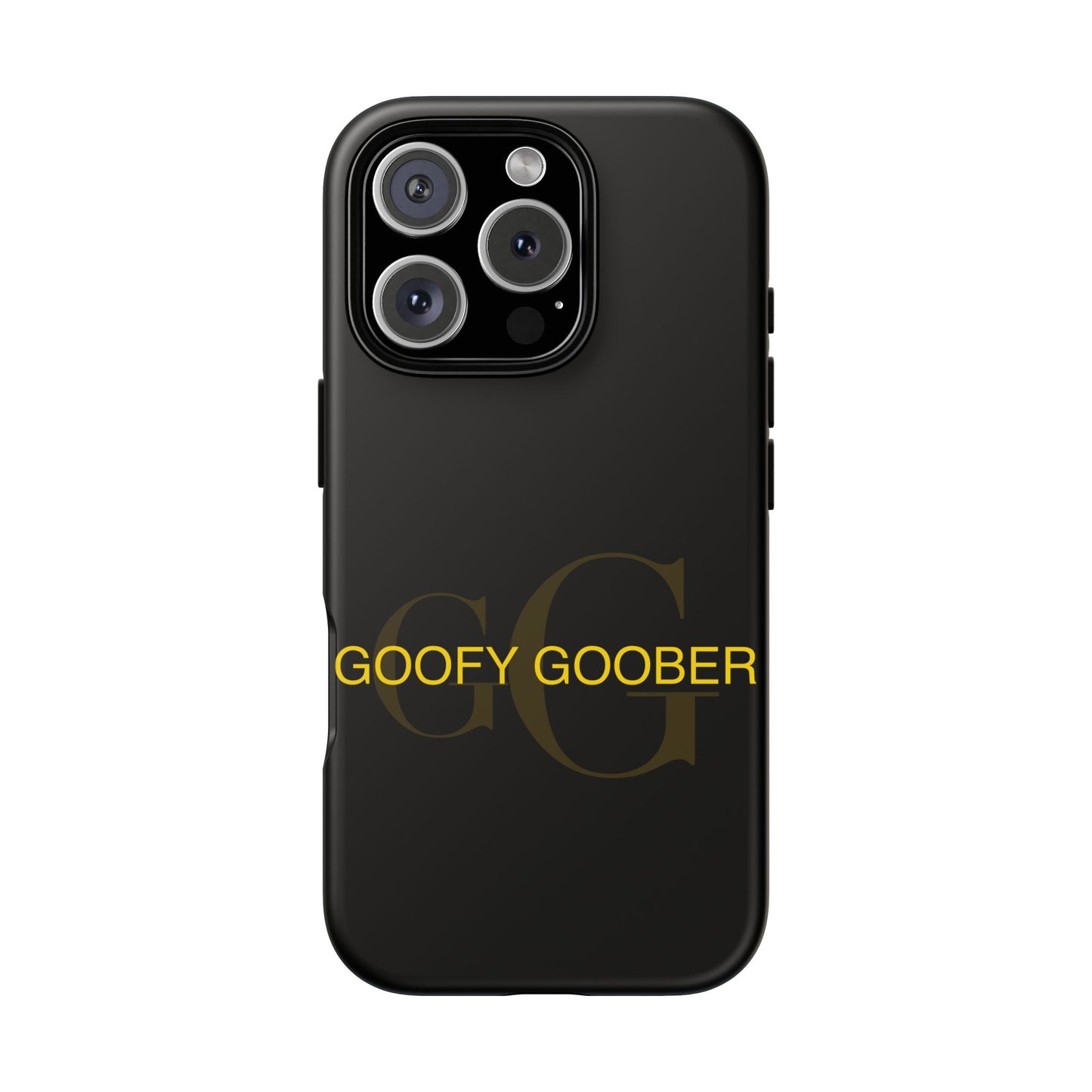 Phone Cases Goofy Goober