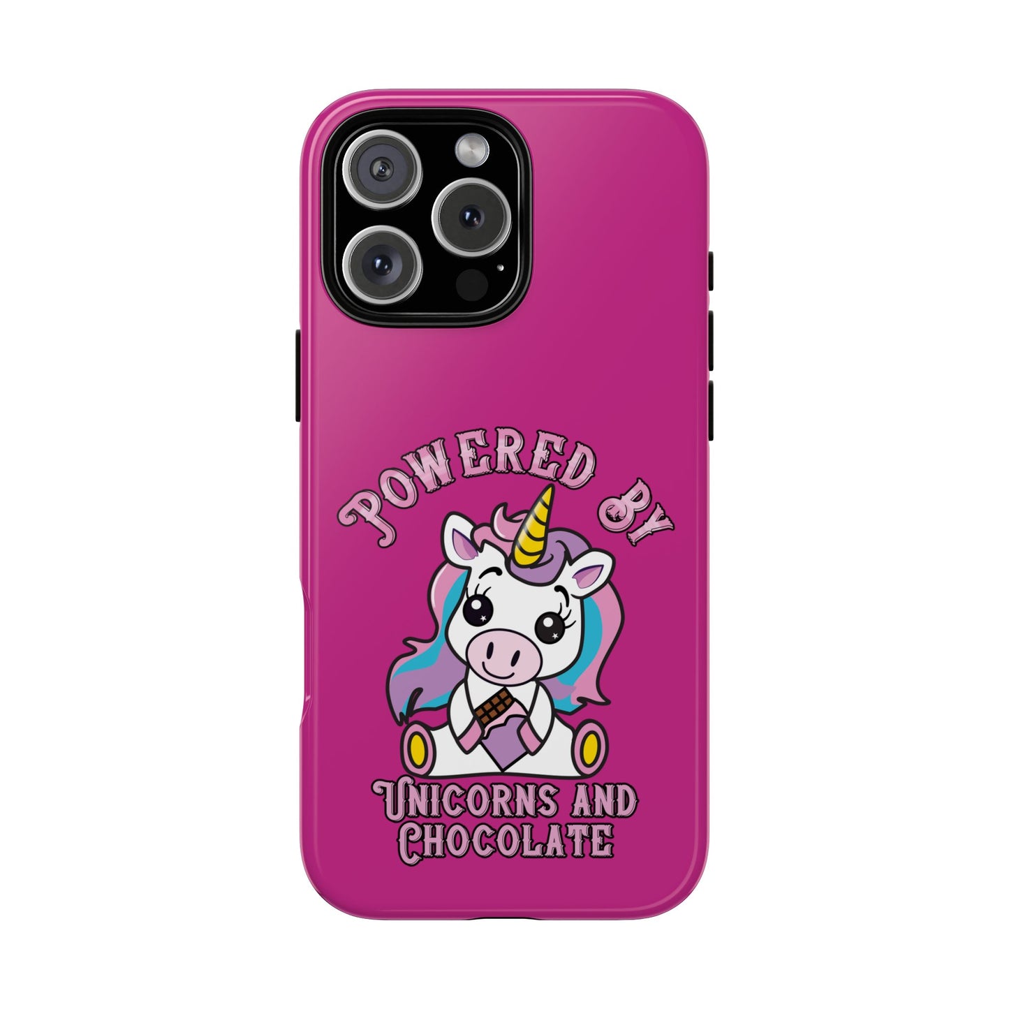 Phone Case - Powered by Unicorns and Chocolate