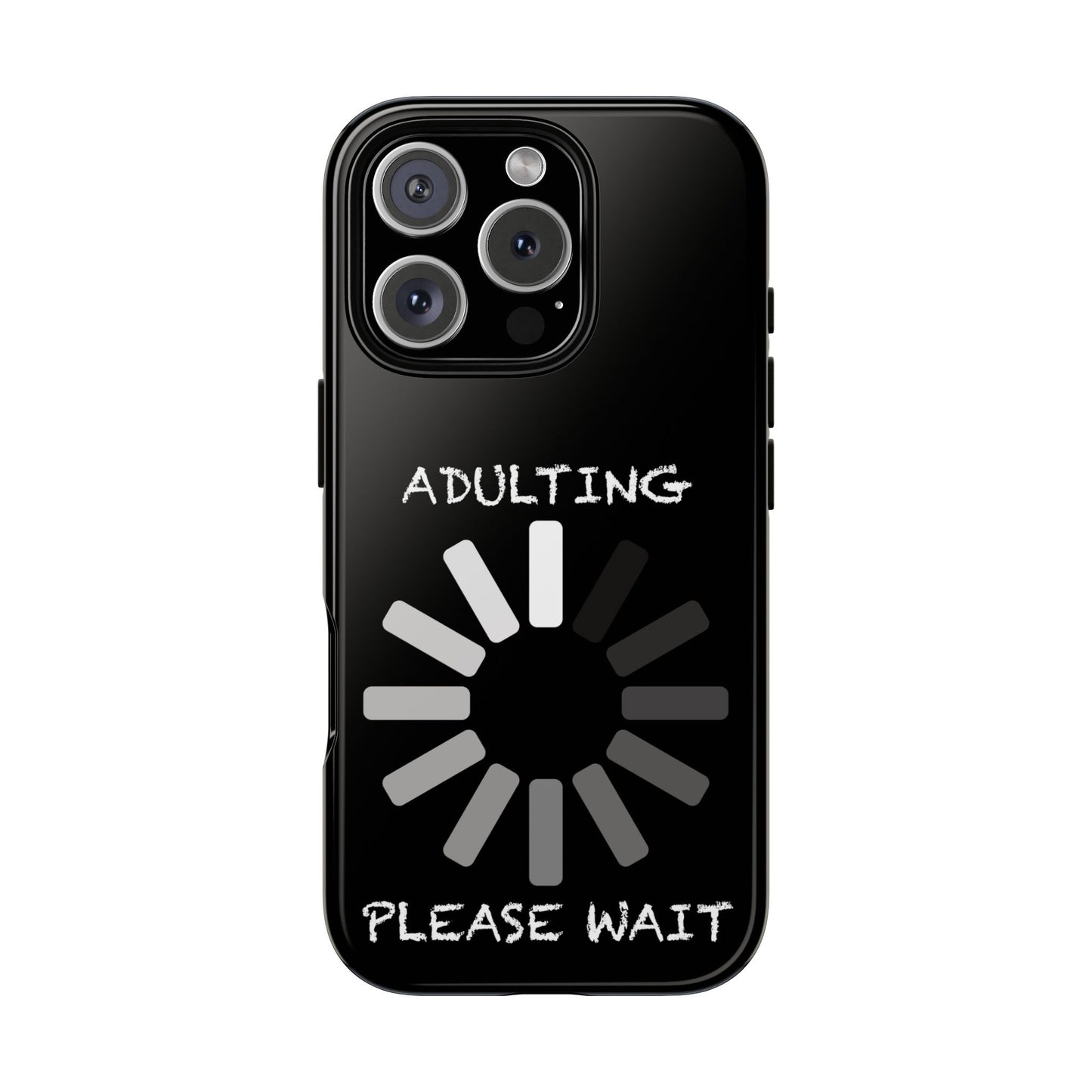 Phone Case - Adulting Please Wait Funny Tough Cases for Adults