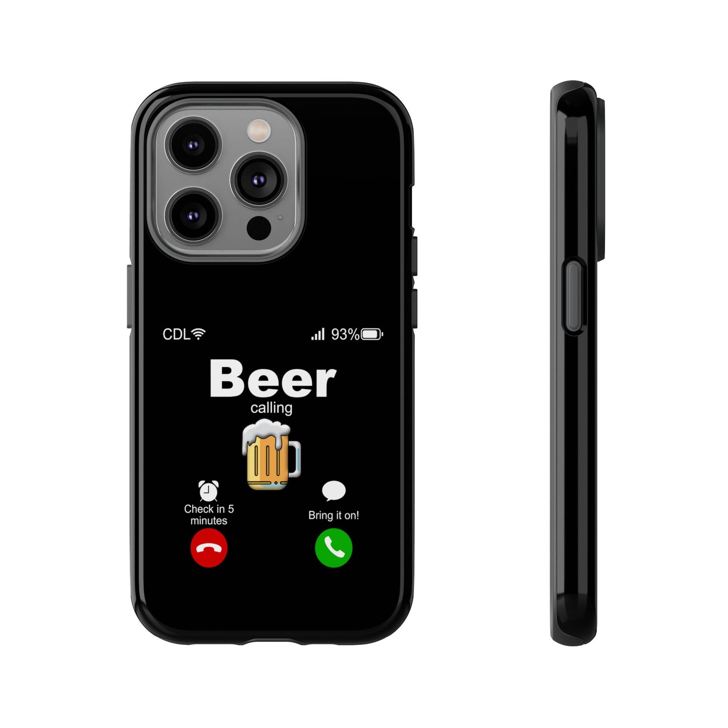 Beer Calling Tough Case