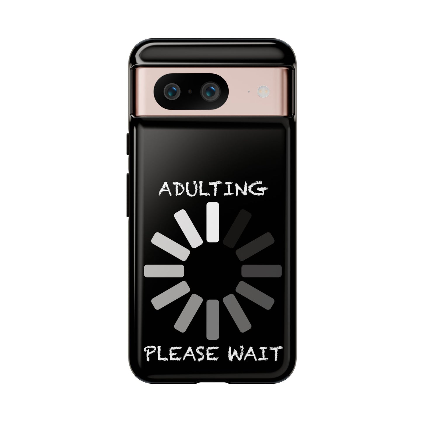 Phone Case - Adulting Please Wait Funny Tough Cases for Adults