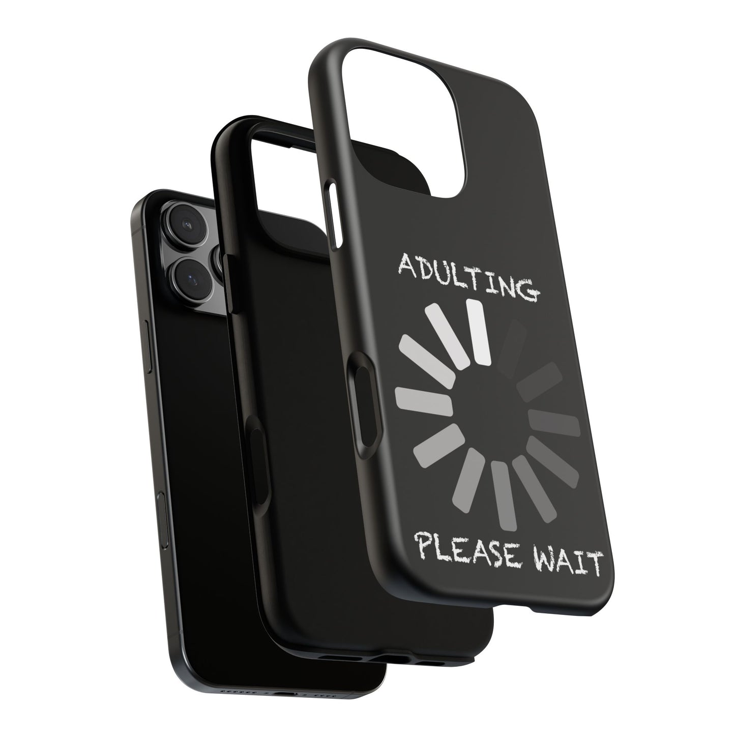 Phone Case - Adulting Please Wait Funny Tough Cases for Adults