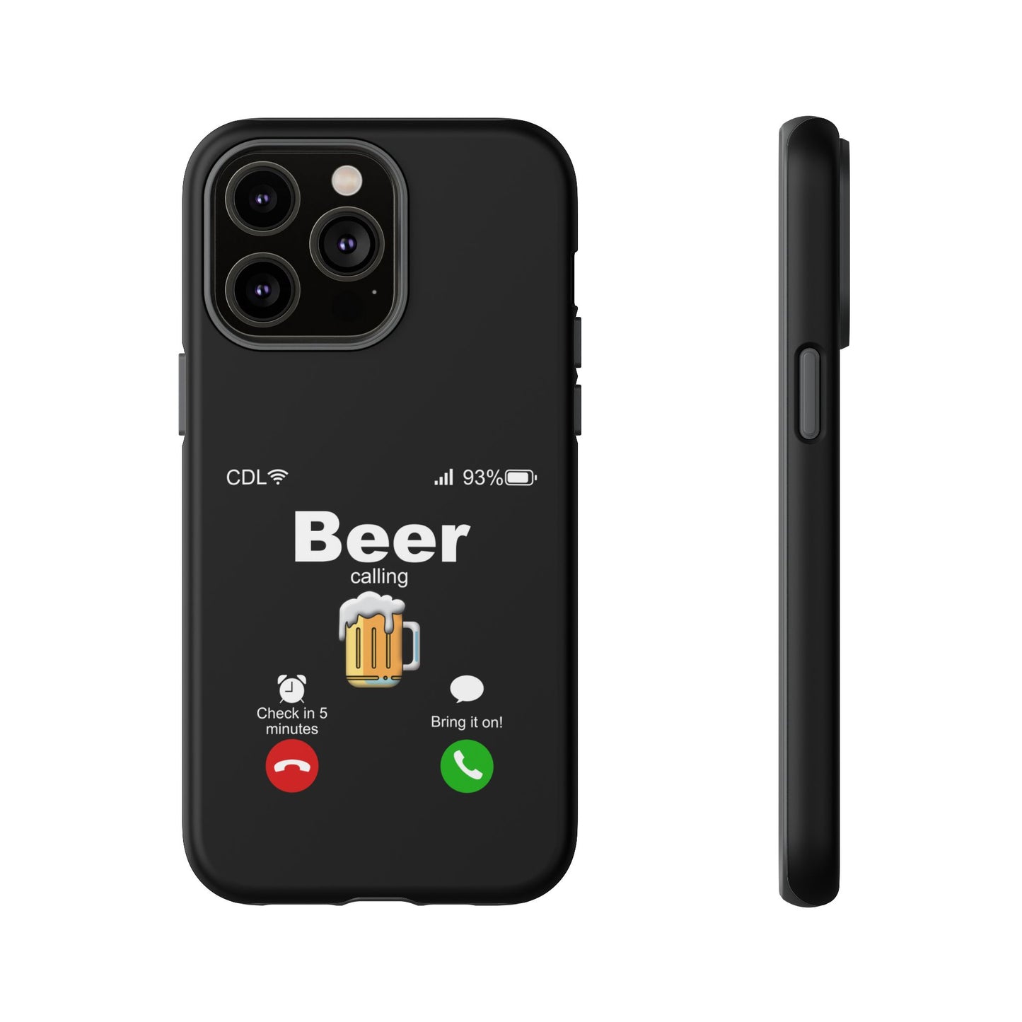 Beer Calling Tough Case