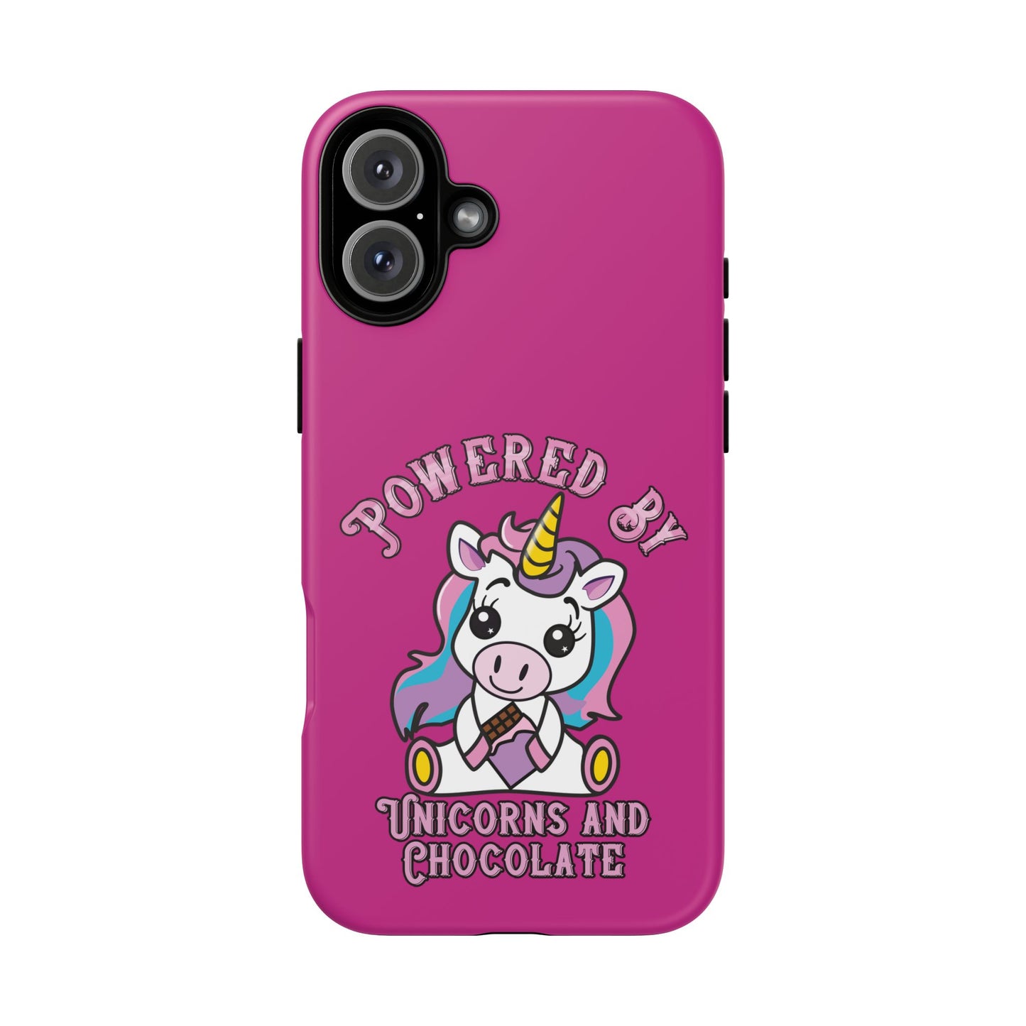 Phone Case - Powered by Unicorns and Chocolate