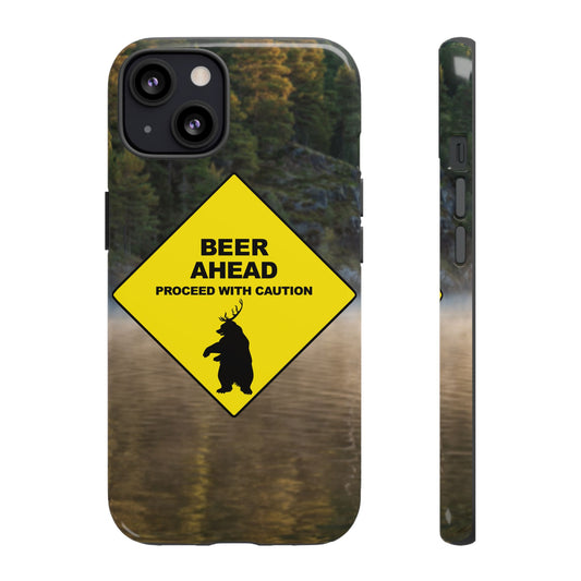 Beer Ahead Tough Case | Adventure Lover Phone Cover