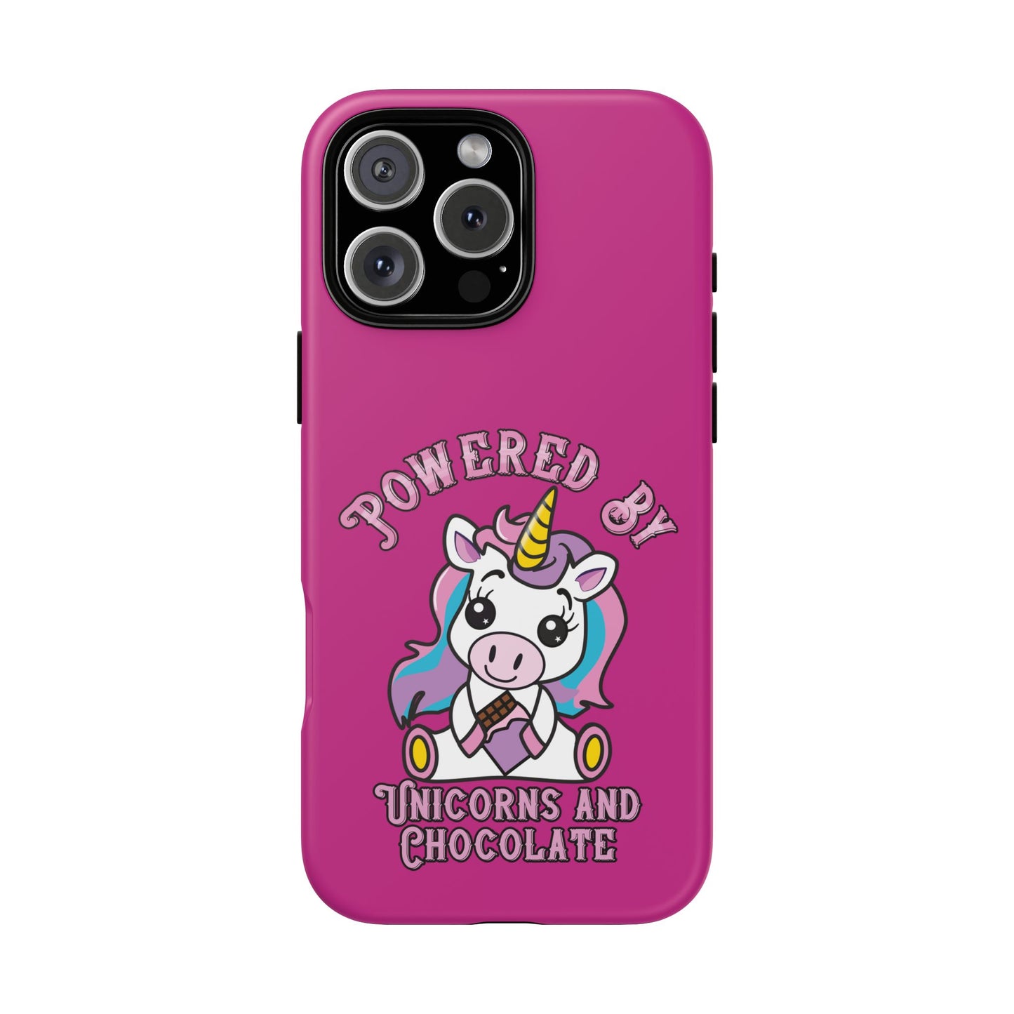 Phone Case - Powered by Unicorns and Chocolate