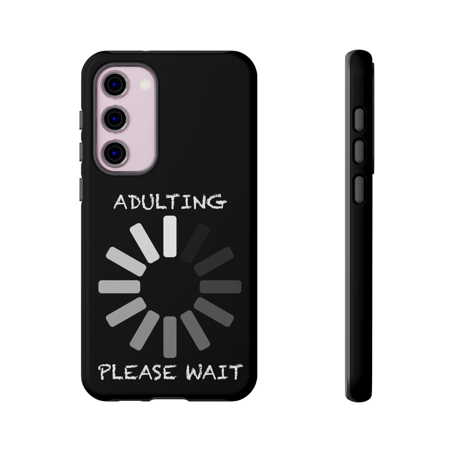 Phone Case - Adulting Please Wait Funny Tough Cases for Adults