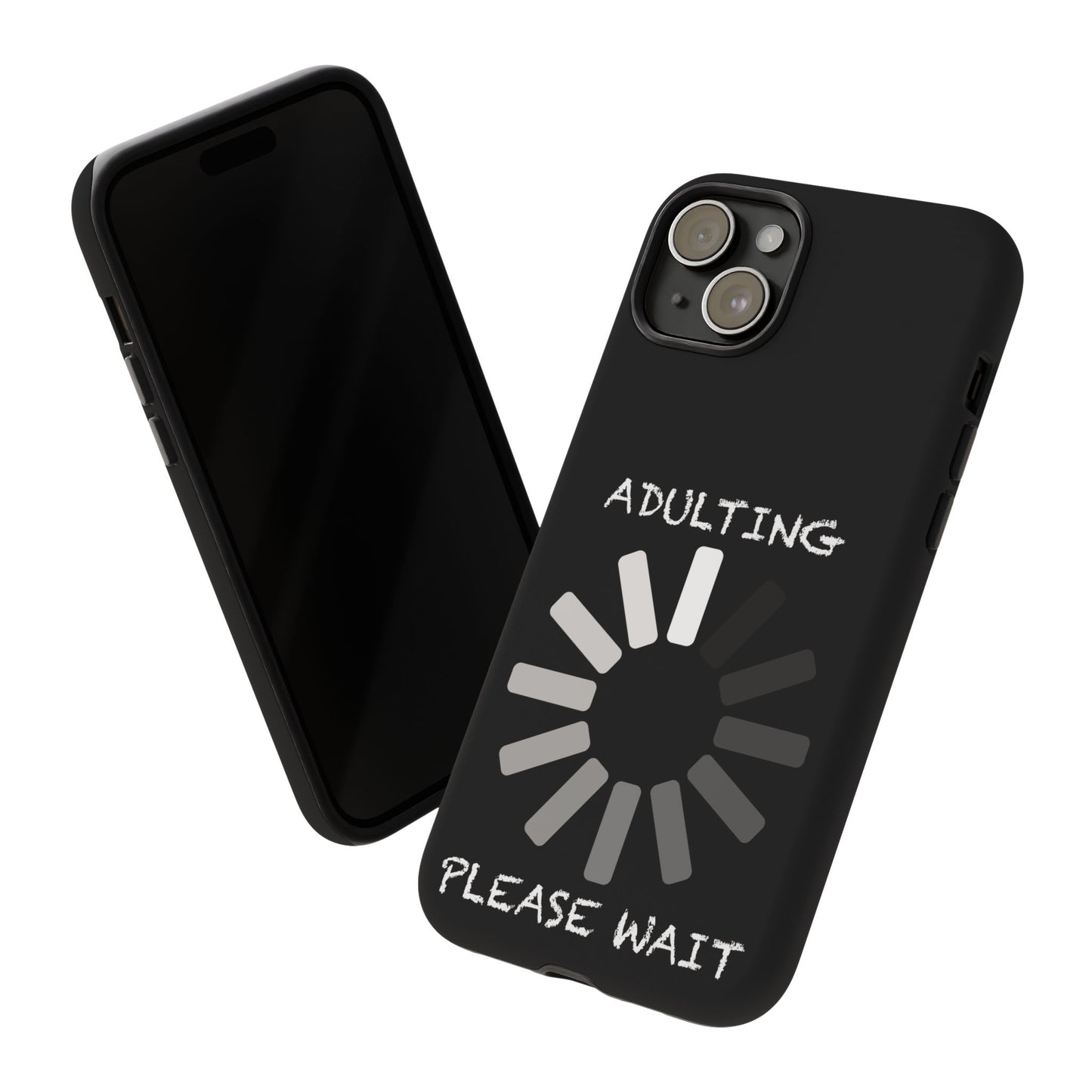 Phone Case - Adulting Please Wait Funny Tough Cases for Adults