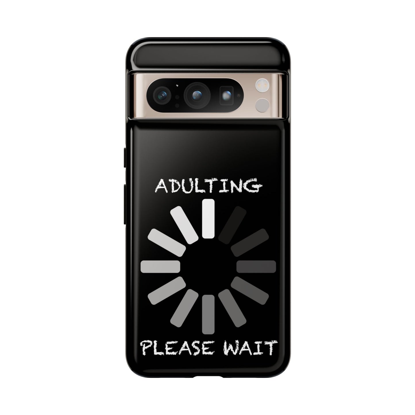 Phone Case - Adulting Please Wait Funny Tough Cases for Adults