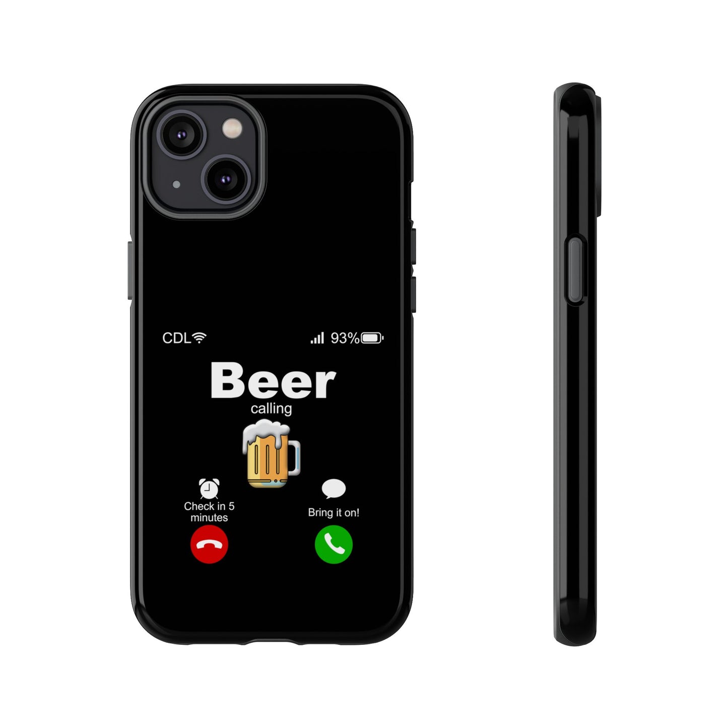 Beer Calling Tough Case