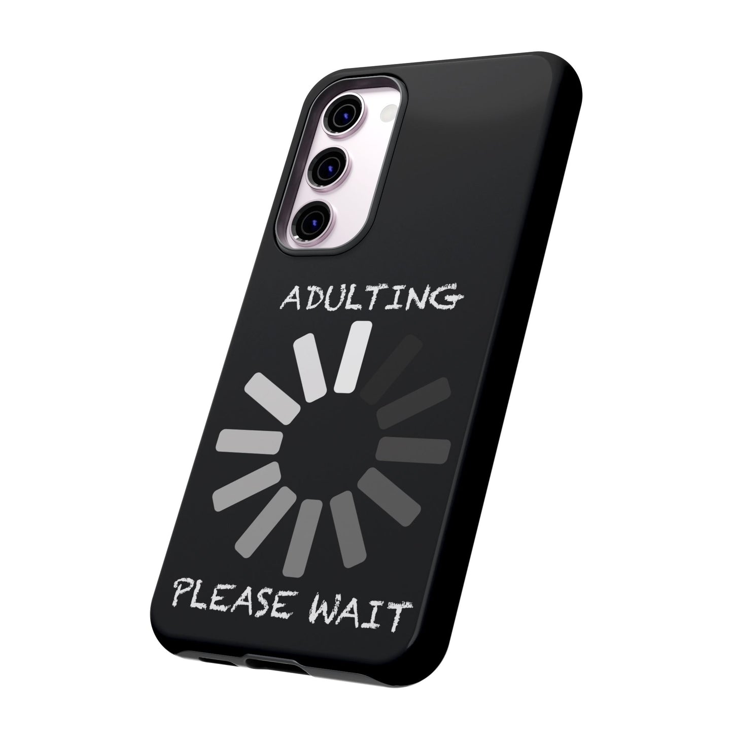 Phone Case - Adulting Please Wait Funny Tough Cases for Adults