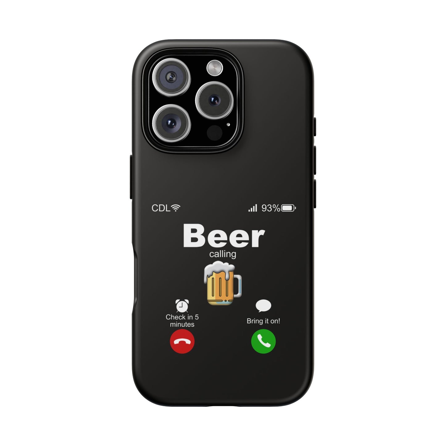 Beer Calling Tough Case