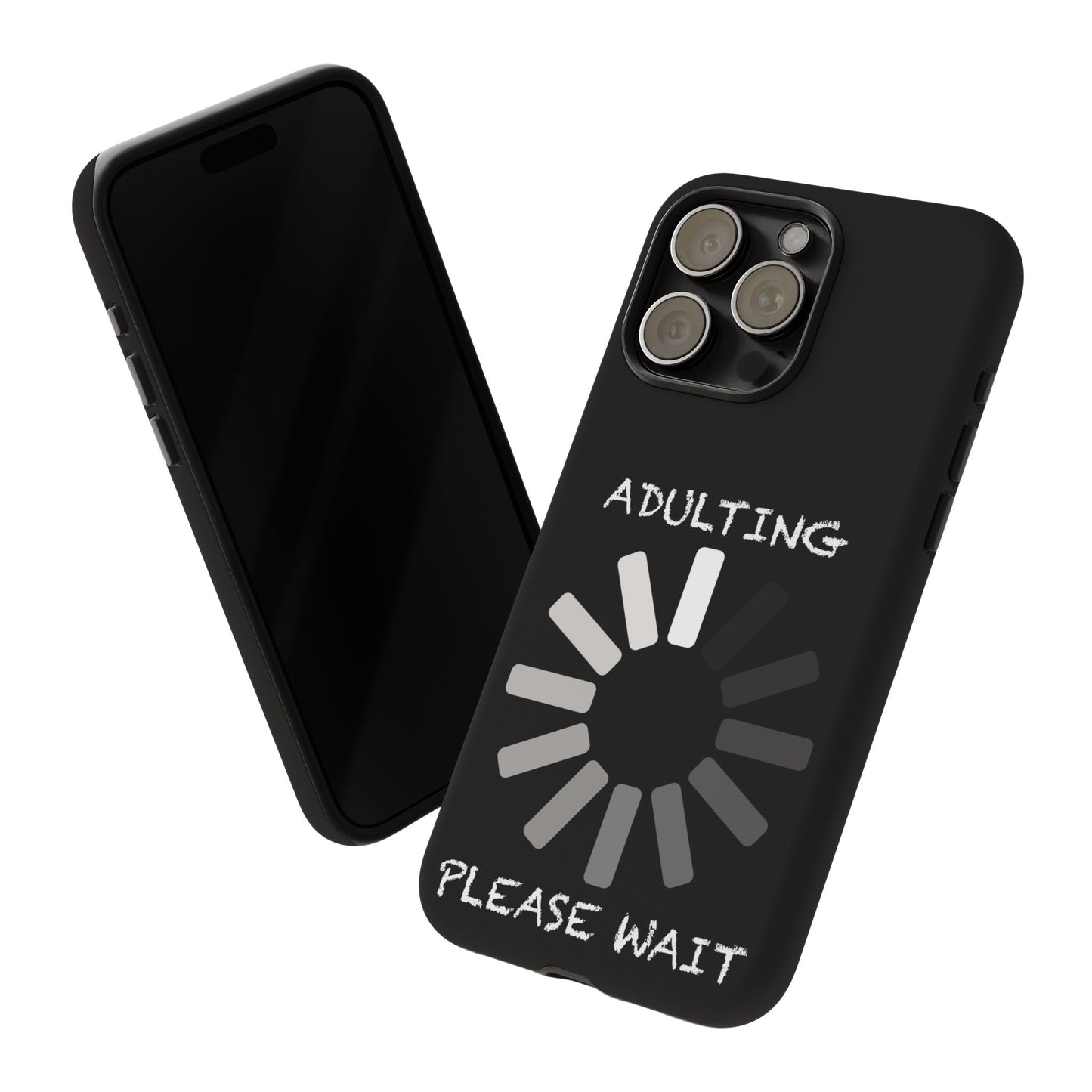 Phone Case - Adulting Please Wait Funny Tough Cases for Adults