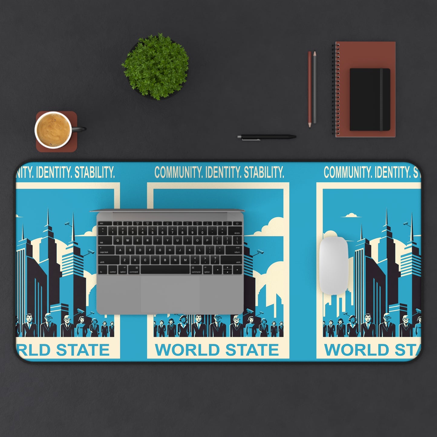 Desk Mat - Brave New World Community Integrity Stability Dystopian Future