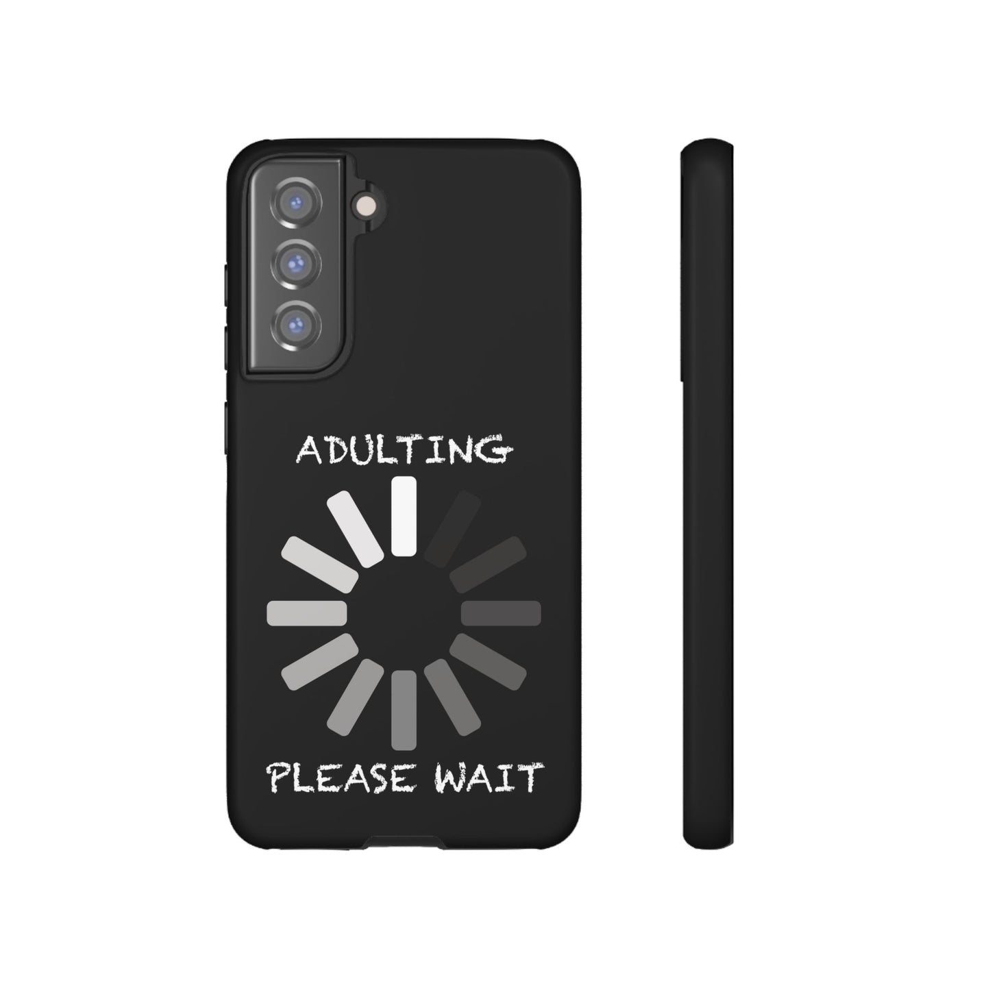 Phone Case - Adulting Please Wait Funny Tough Cases for Adults