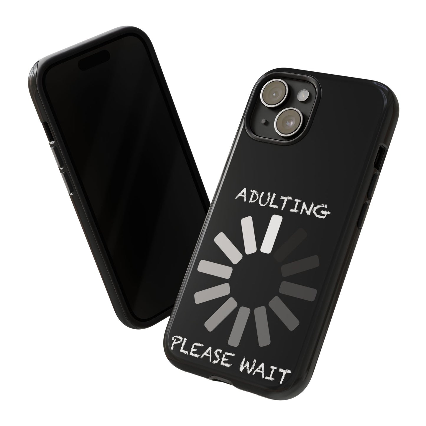 Phone Case - Adulting Please Wait Funny Tough Cases for Adults