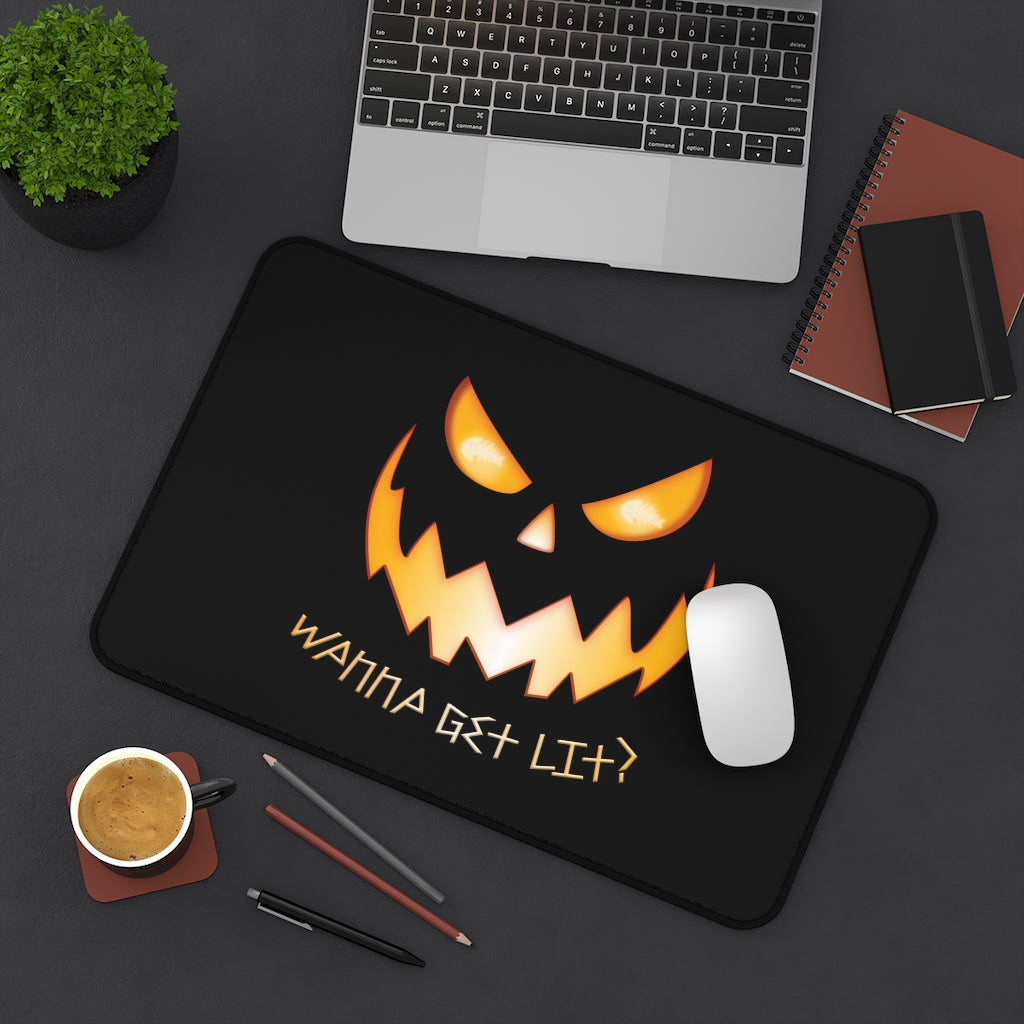 Wanna Get Lit Pumpkin Desk Mat