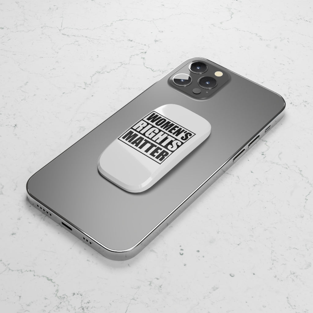 Women's Rights Matter Phone Click-On Grip